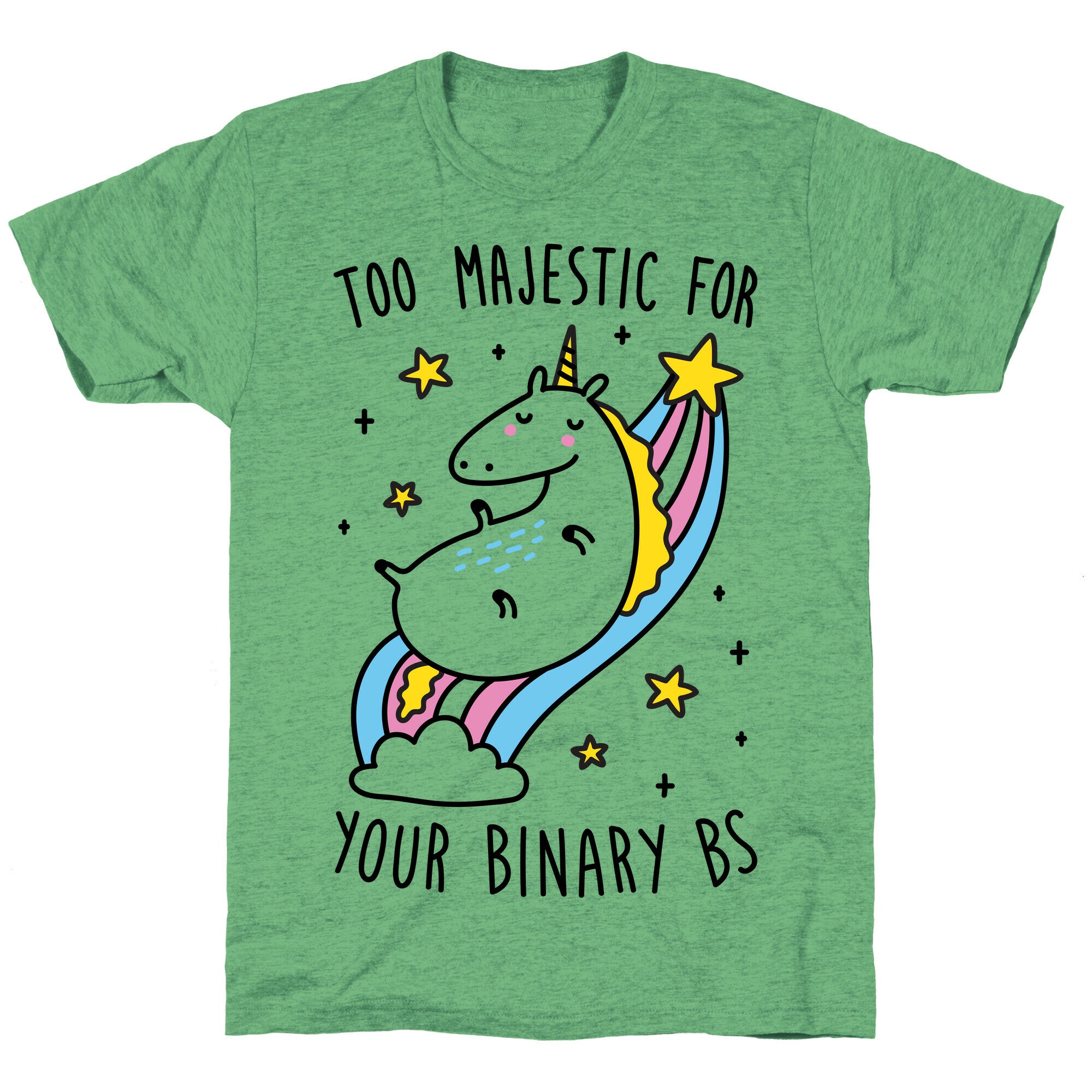 Too Majestic For Your Binary BS Unisex Triblend Tee